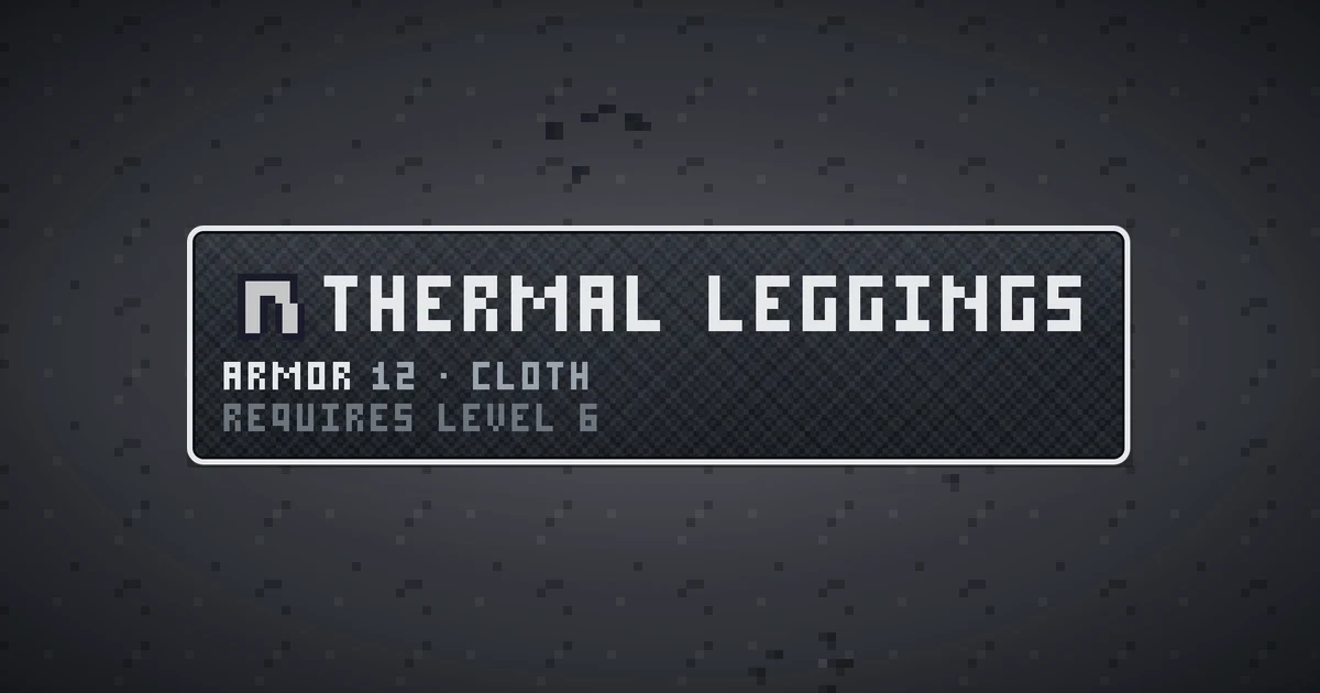 THERMAL LEGGINGS, a base item legs in Ada's Trail, shown on the map of THE MOON where it drops
