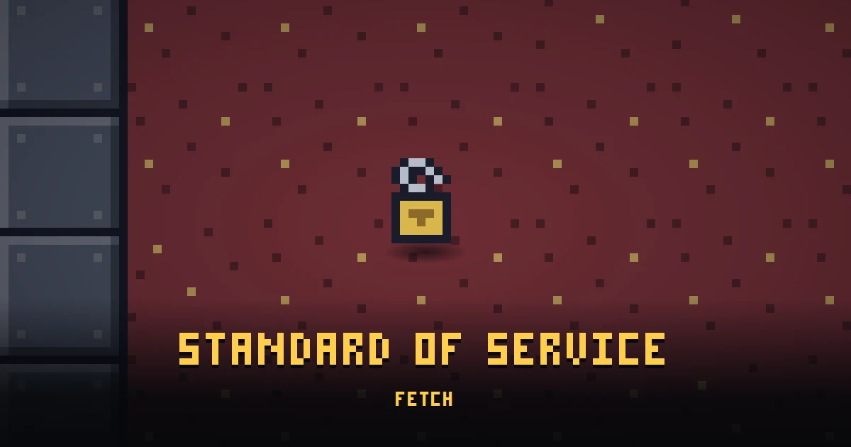 STANDARD OF SERVICE, an errand in Ada's Trail, on the floor of THE BUNKER where it is handed out